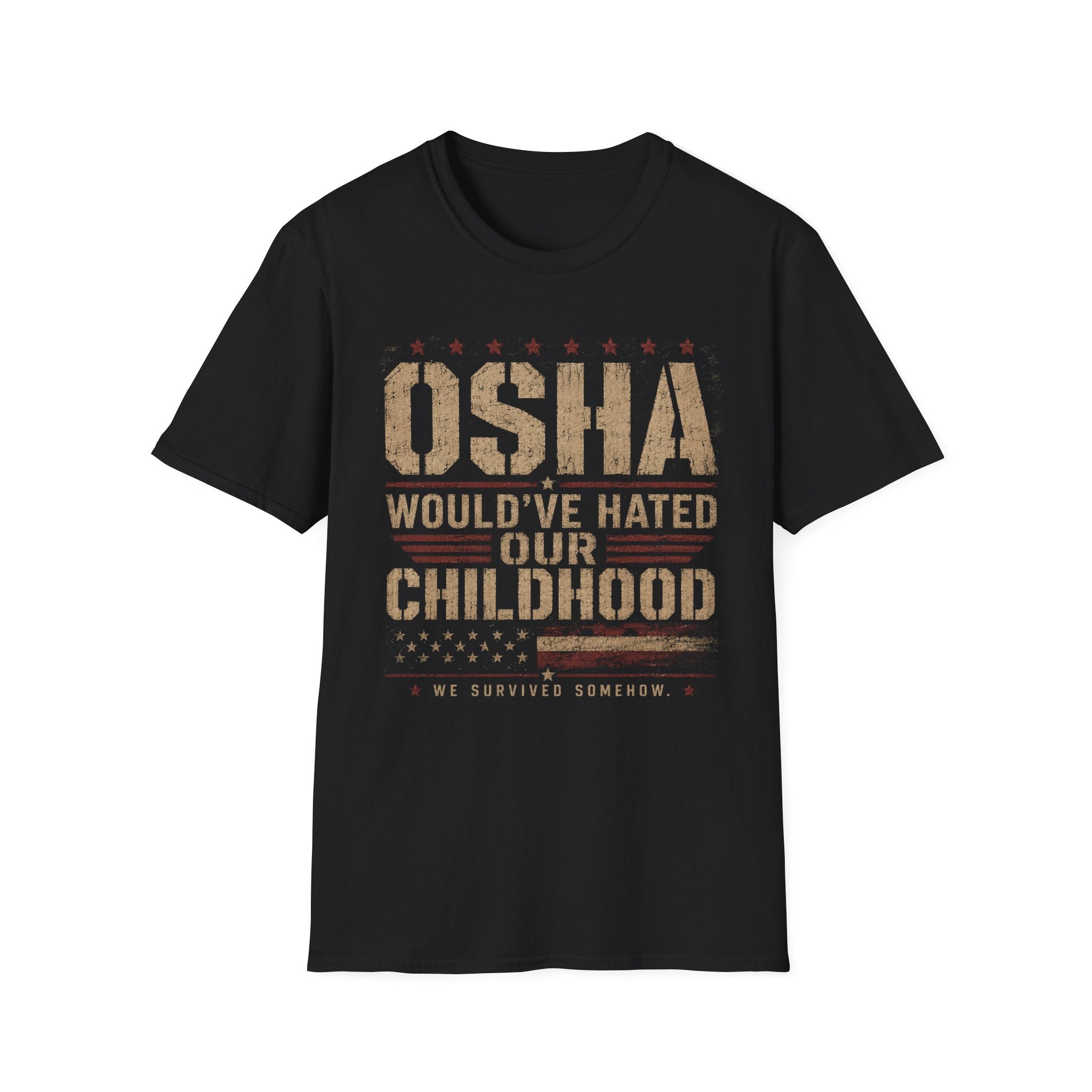 OSHA Would Have Hated Our Childhood T-Shirt