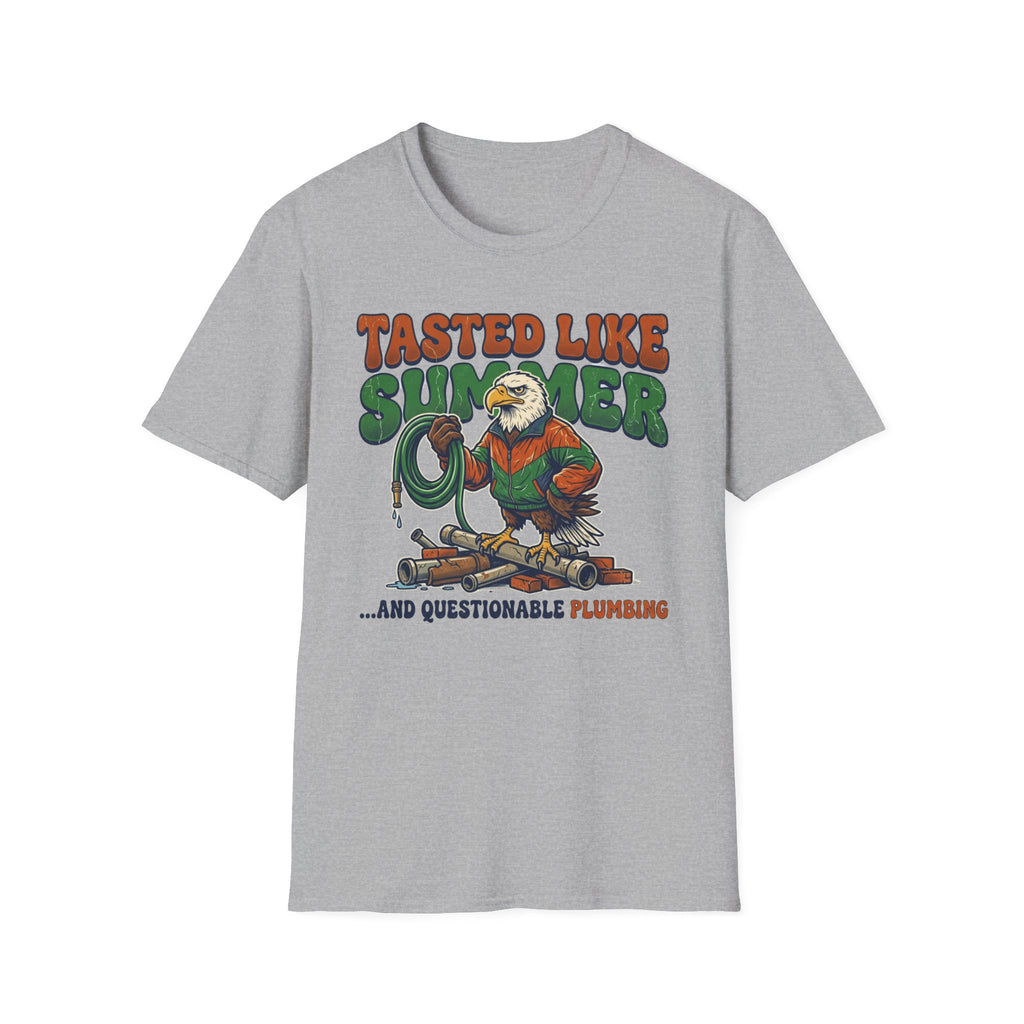 Tasted Like Summer and Questionable Plumbing  T-Shirt