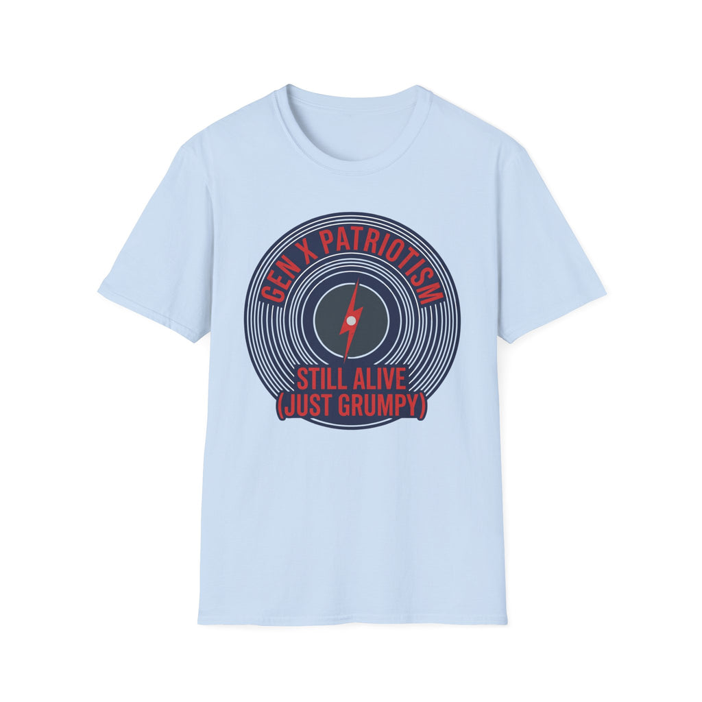Still Alive Just Grumpy Vinyl  T-Shirt