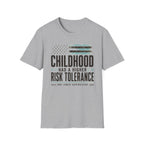 Childhood Had A High Risk Tolerance T-Shirt