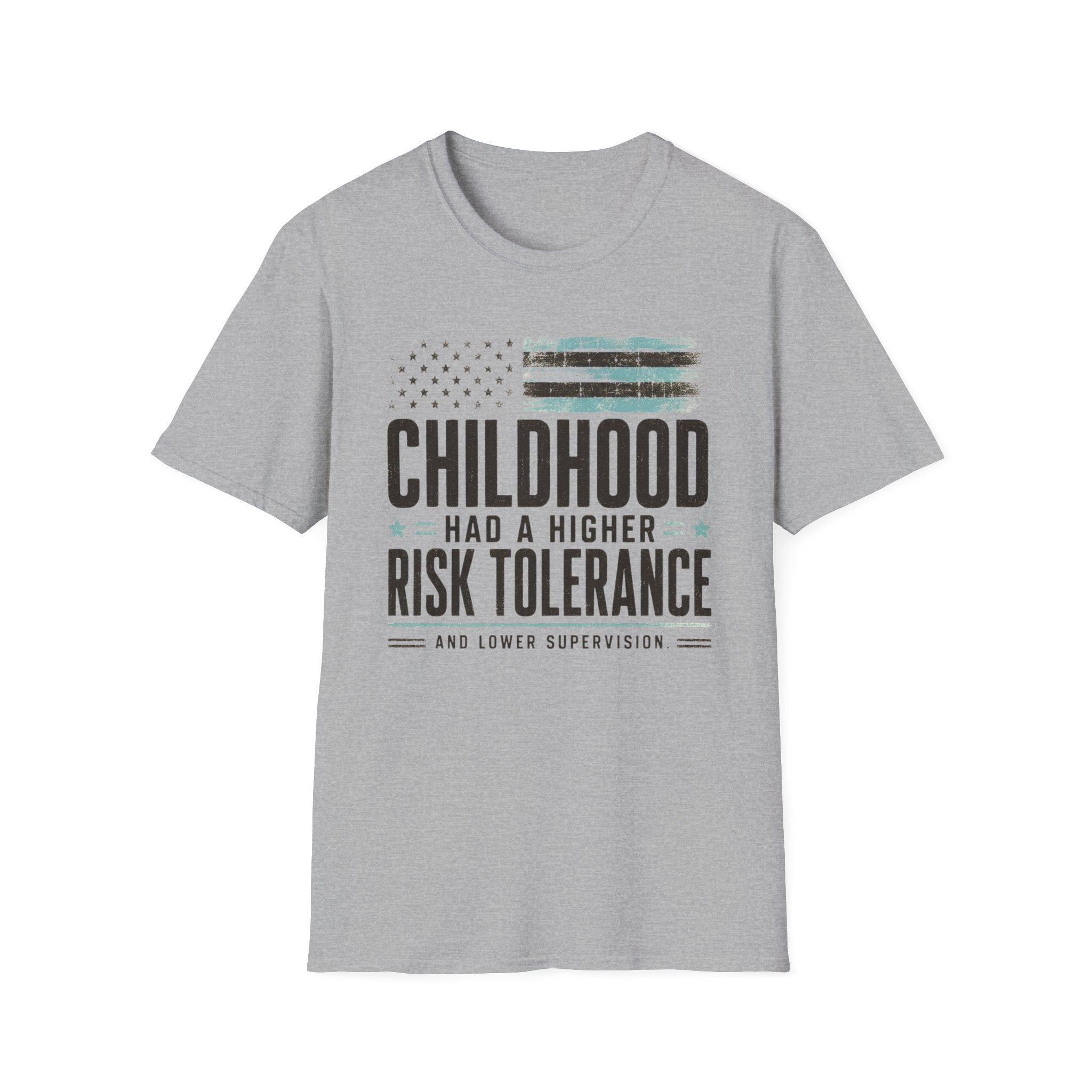 Childhood Had A High Risk Tolerance T-Shirt