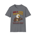 Gen X Work Philosophy T-Shirt