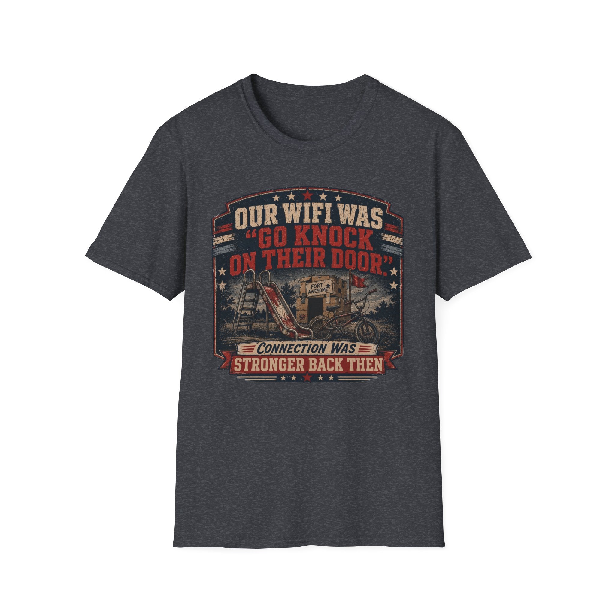 Our Wi-Fi Was Go Knock T-Shirt