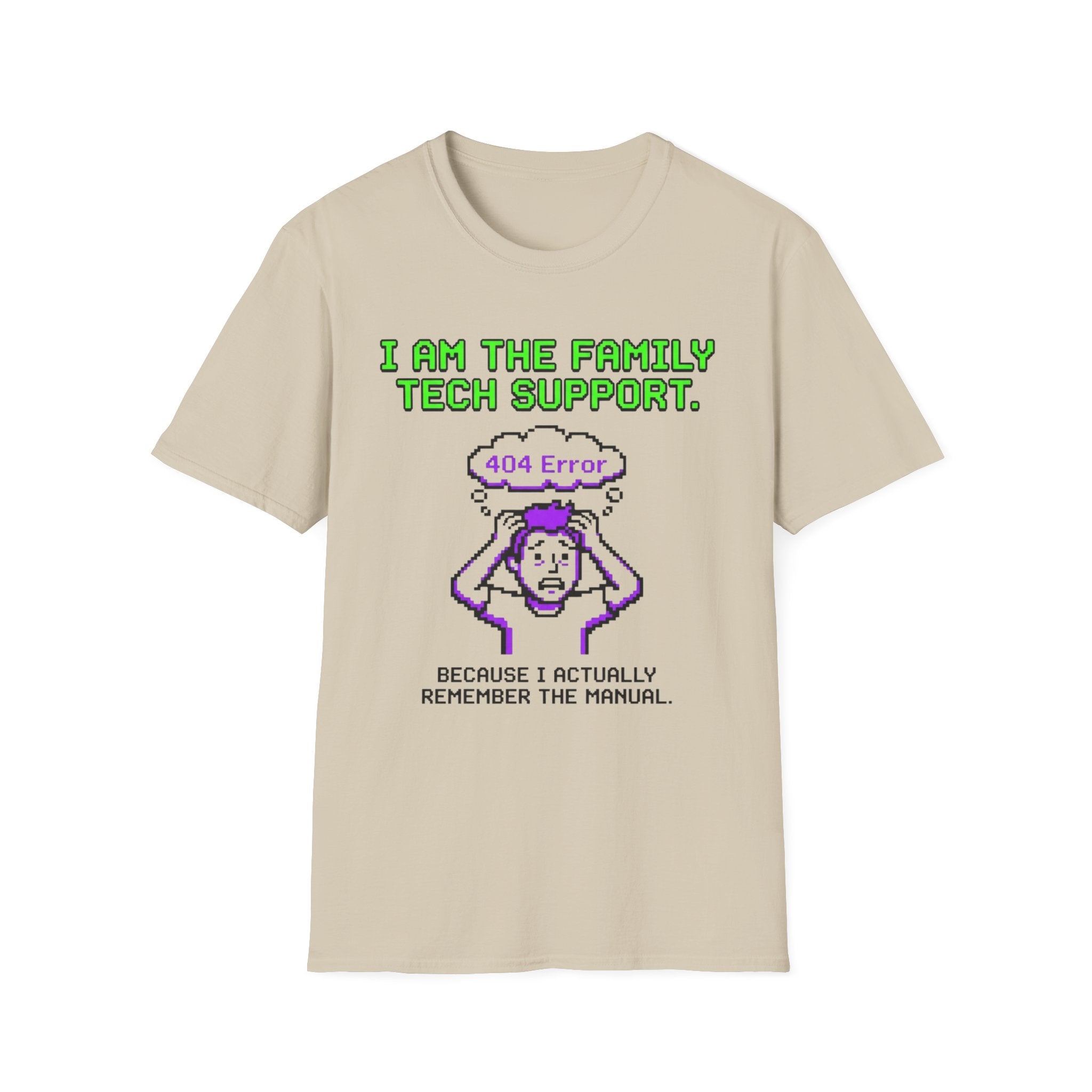 Error 404 I am the FamilyTech Support T-Shirt