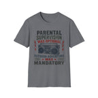 Parental Supervision Optional Outdoor Mandantory T-Shirt