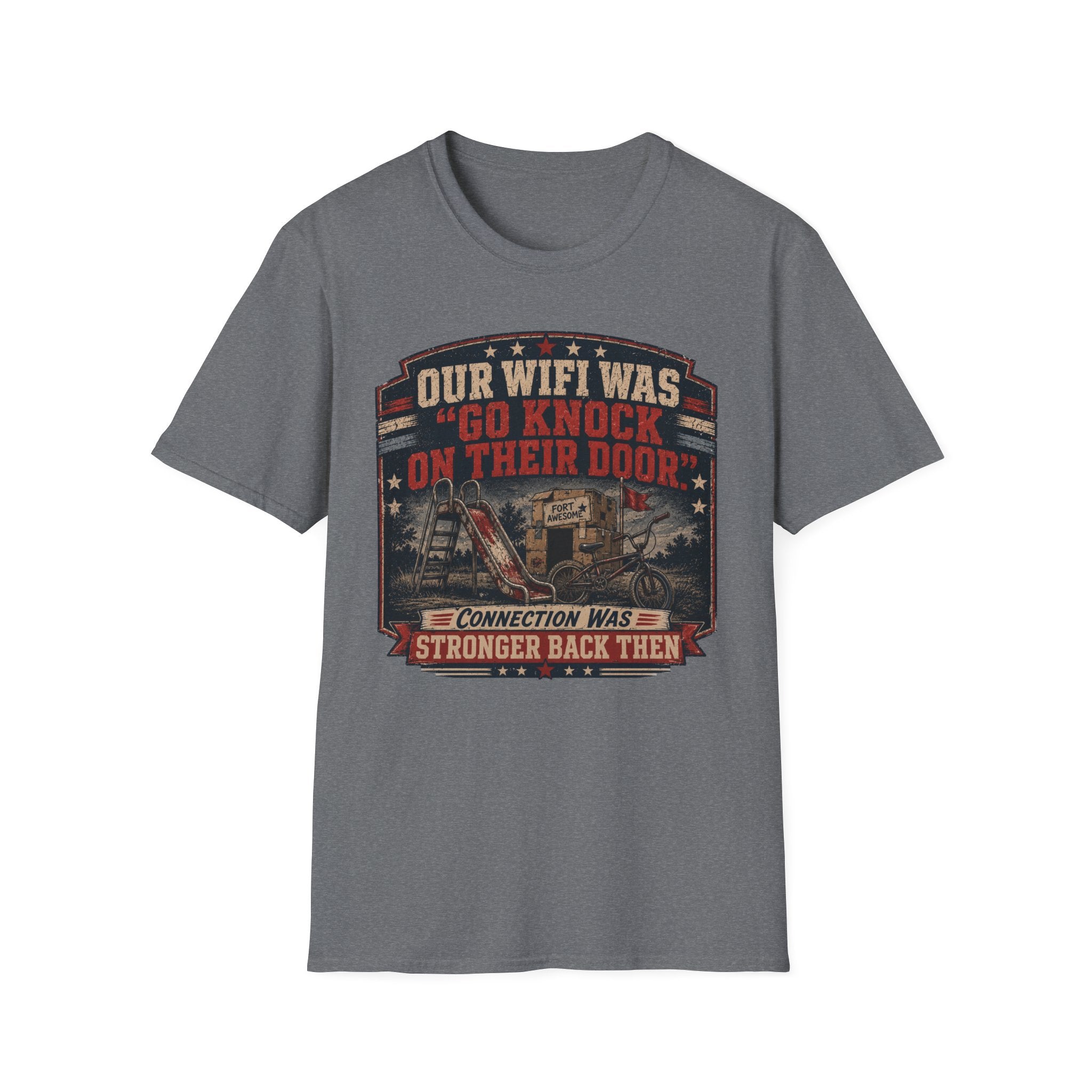 Our Wi-Fi Was Go Knock T-Shirt