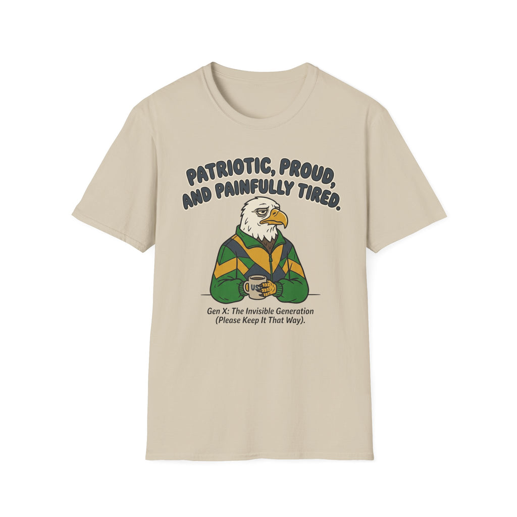Patriotic Proud and Painfully Tired T-Shirt