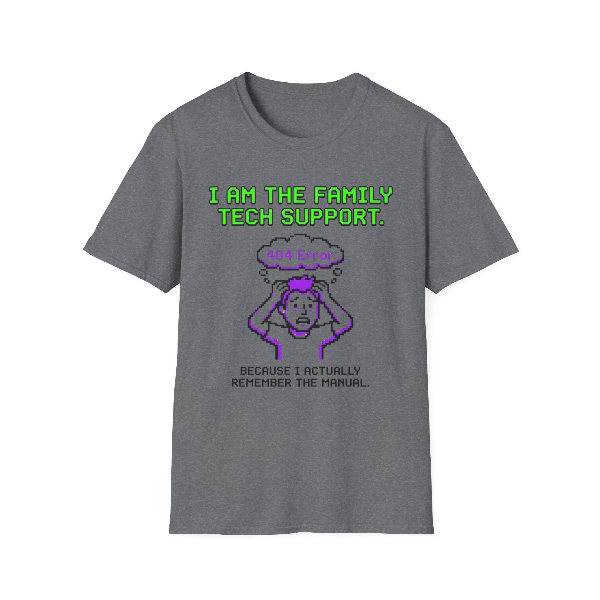 Error 404 I am the FamilyTech Support T-Shirt