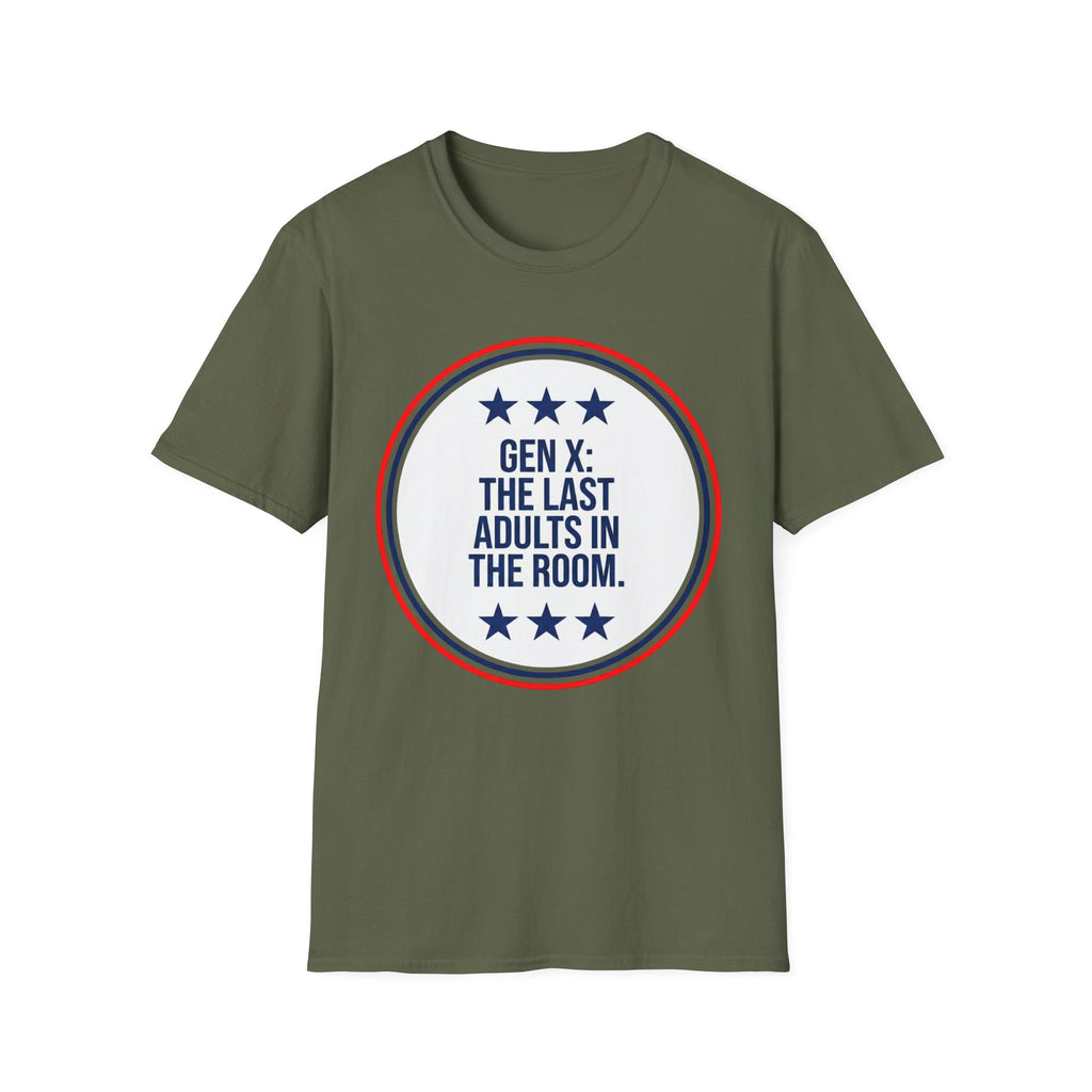 Gen X: Last Adults in the Room T-Shirt