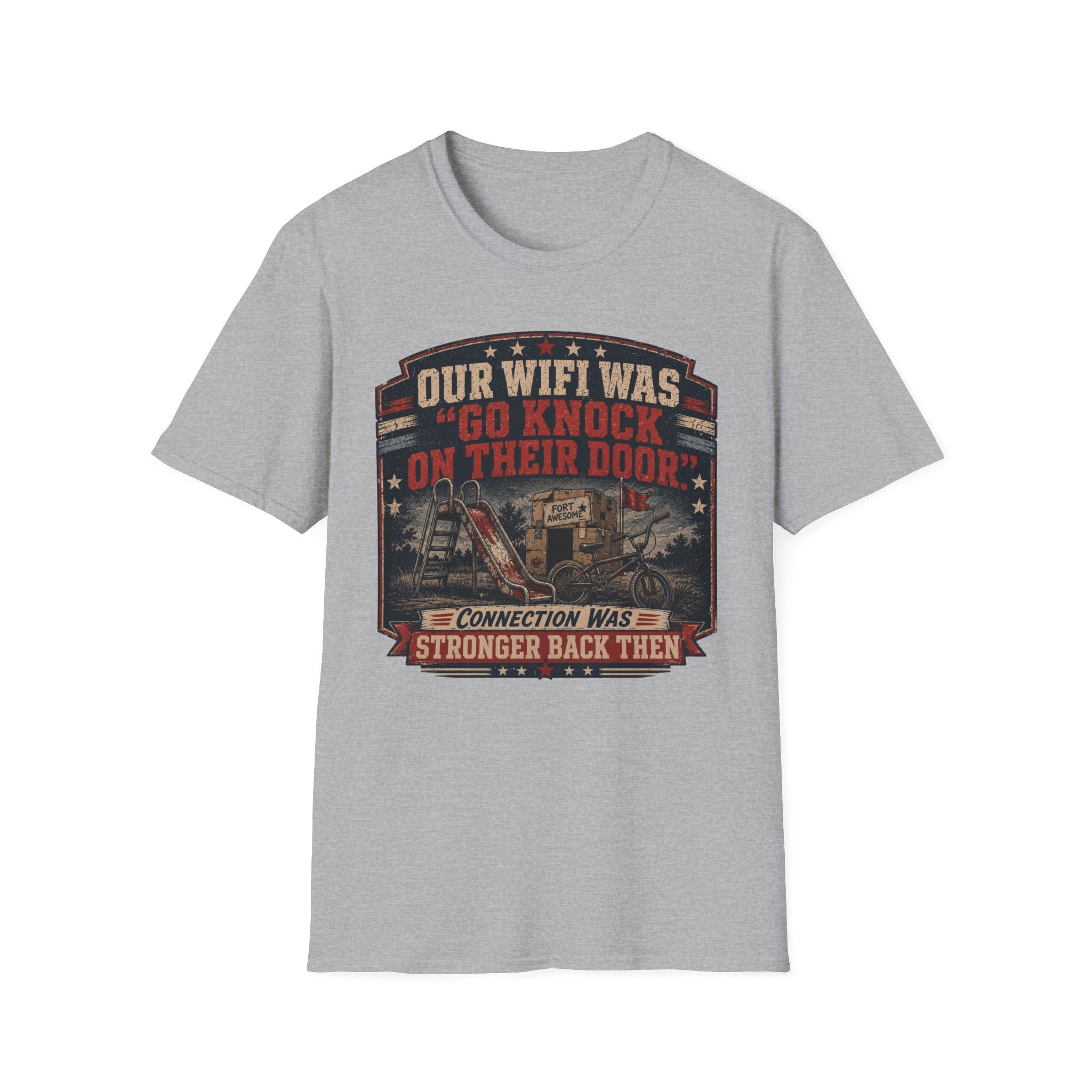 Our Wi-Fi Was Go Knock T-Shirt