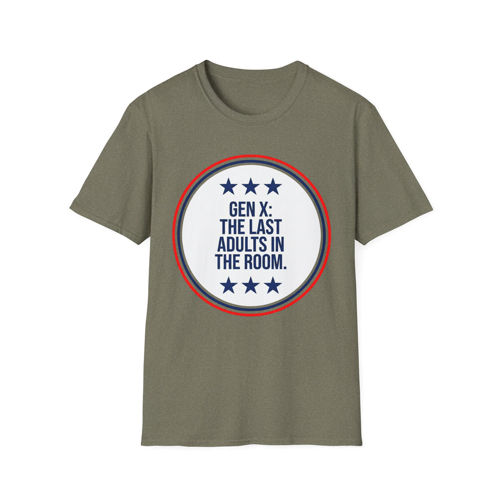 Gen X: Last Adults in the Room T-Shirt