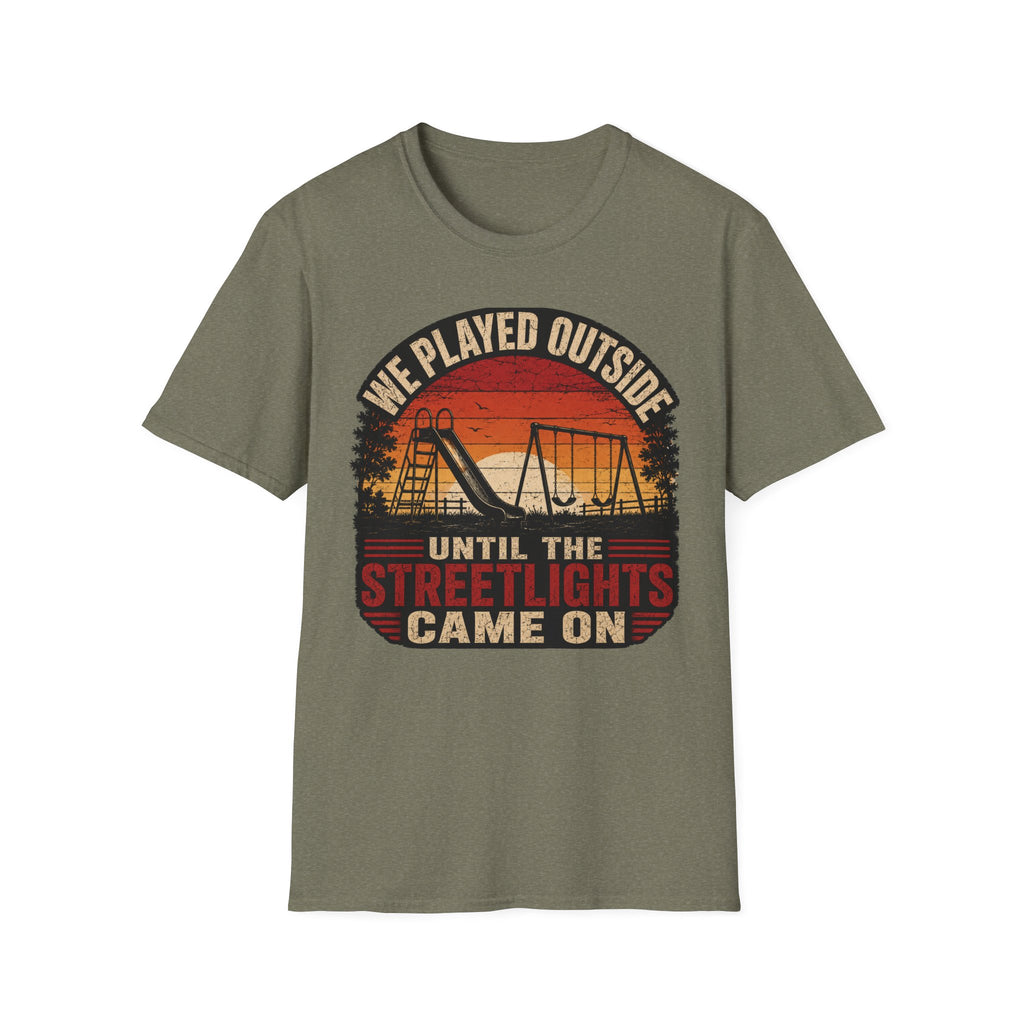 We Played Until The Streetlights Came On  T-Shirt