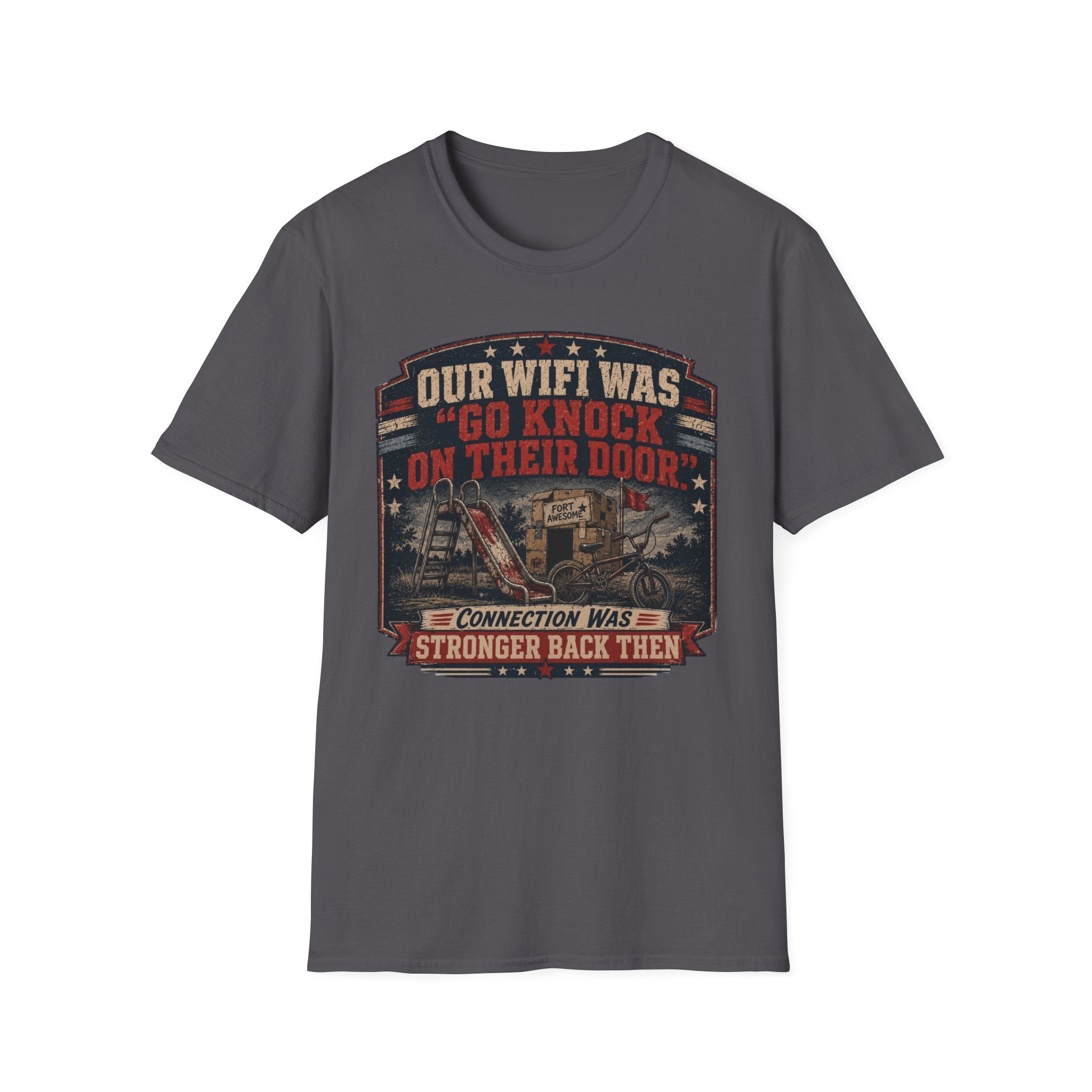 Our Wi-Fi Was Go Knock T-Shirt