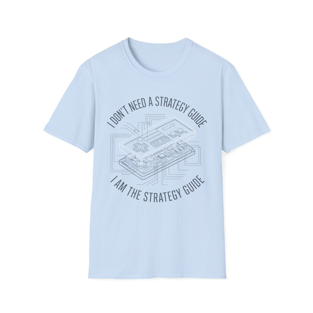 I Am The Strategy Guide T-Shirt