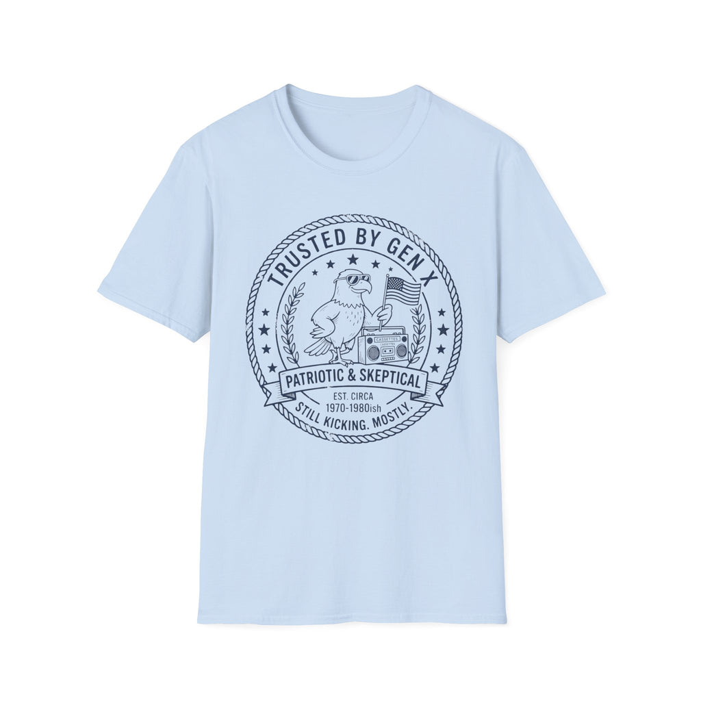 Trusted By GenX Patriotic and Skeptical T-Shirt