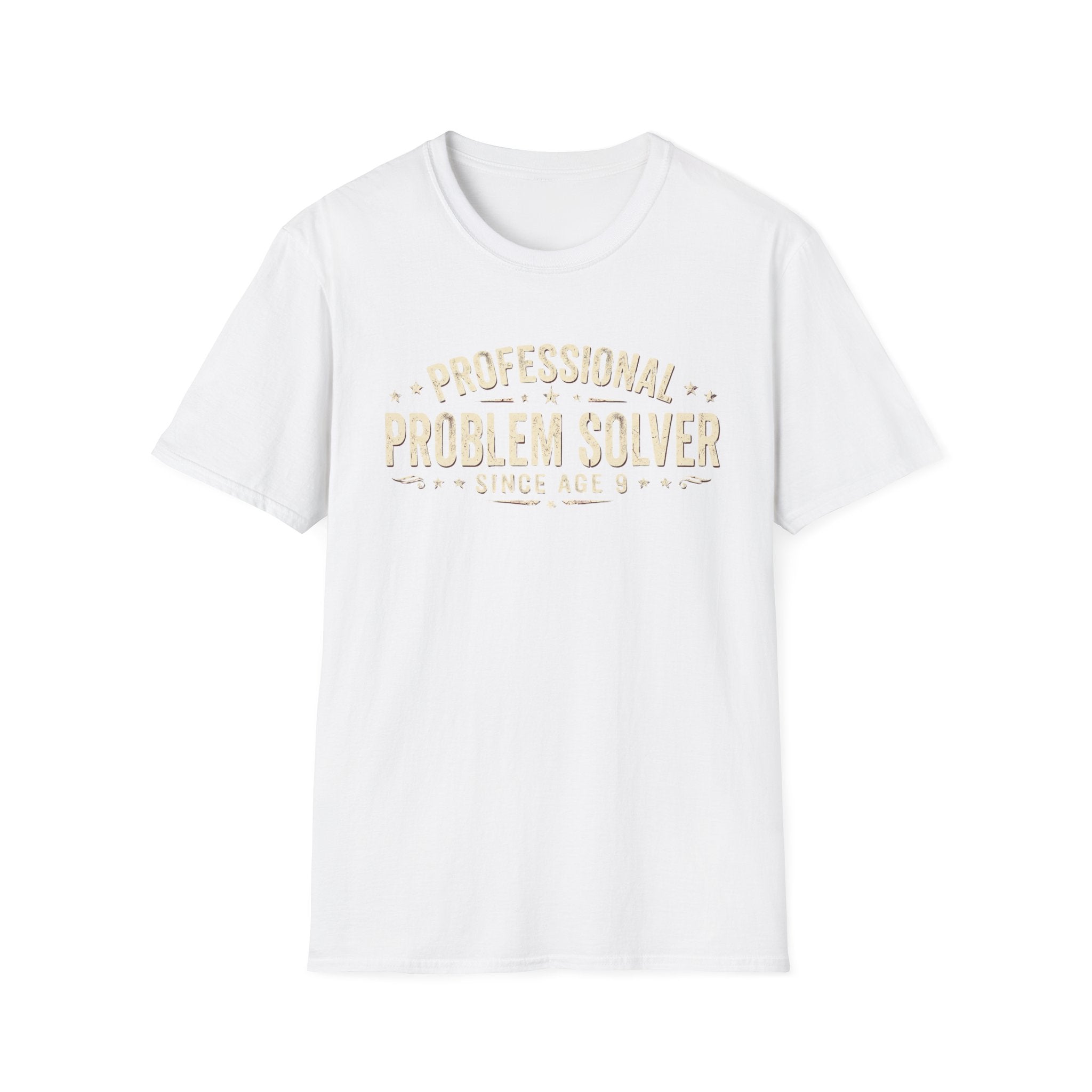 Professional Problem Solver Since Age 9  T-Shirt