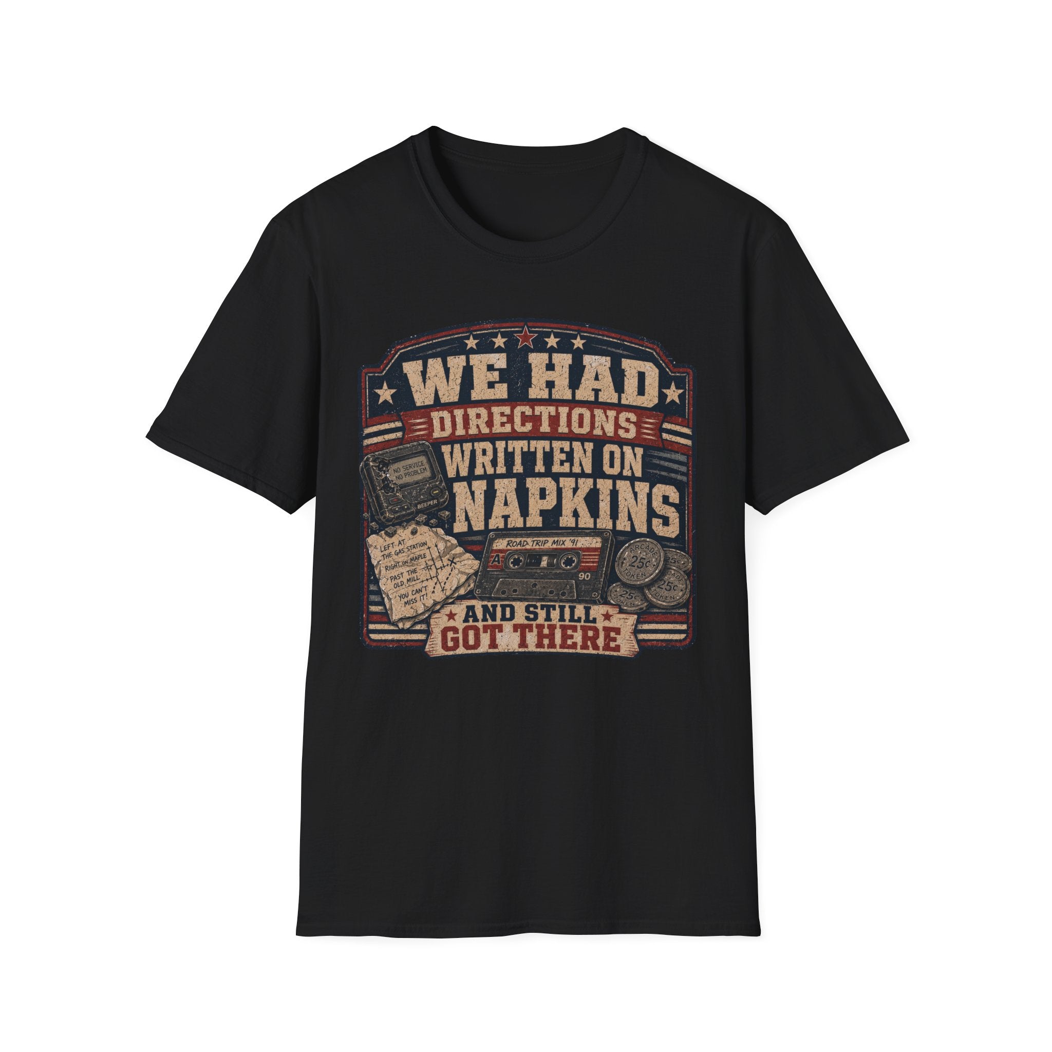 We Had Directions On Napkins T-Shirt