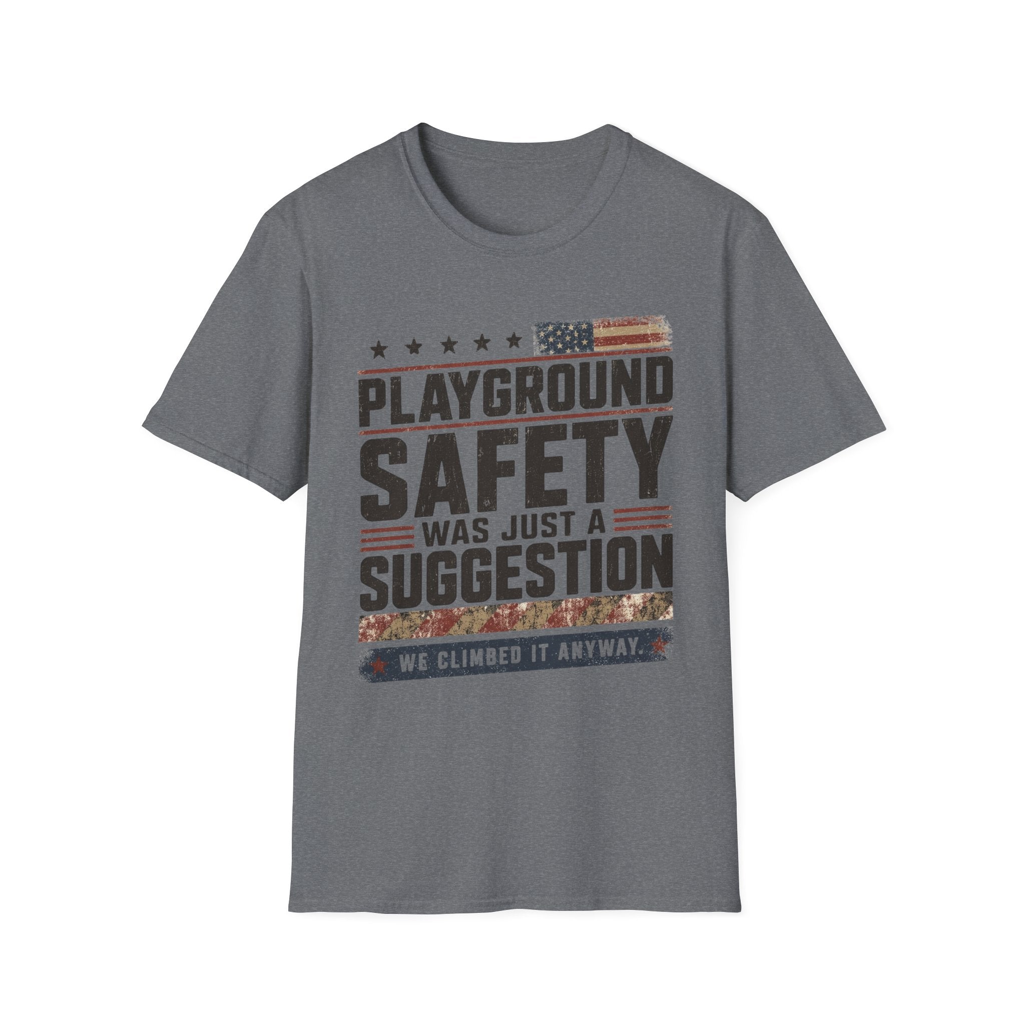 Playground Safety Was A Suggestion T-Shirt