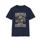 America Refused to Quit Flag T-Shirt