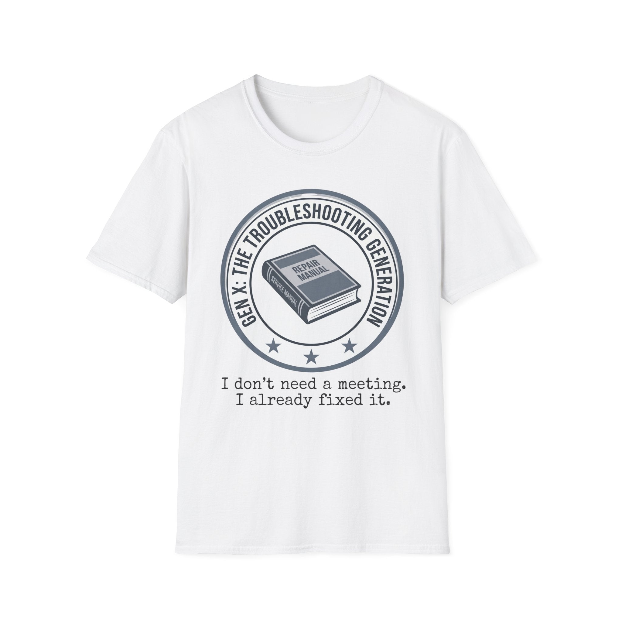 Troubleshooting No Need for Meeting T-Shirt