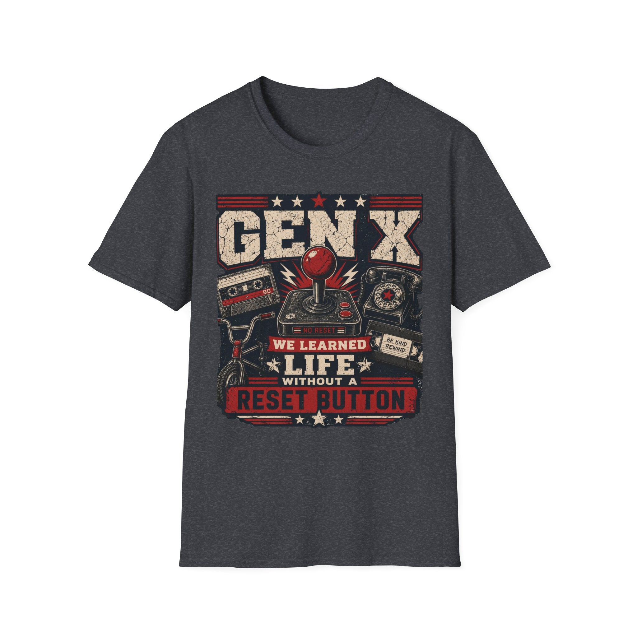 We Lived Life Without A Reset Button T-Shirt
