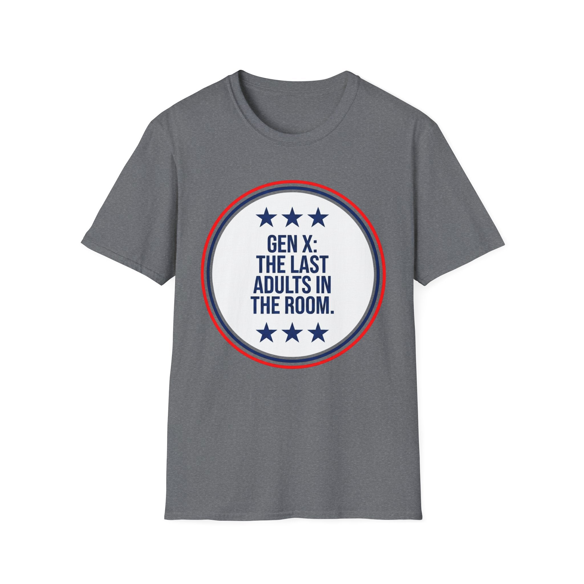 Gen X: Last Adults in the Room T-Shirt