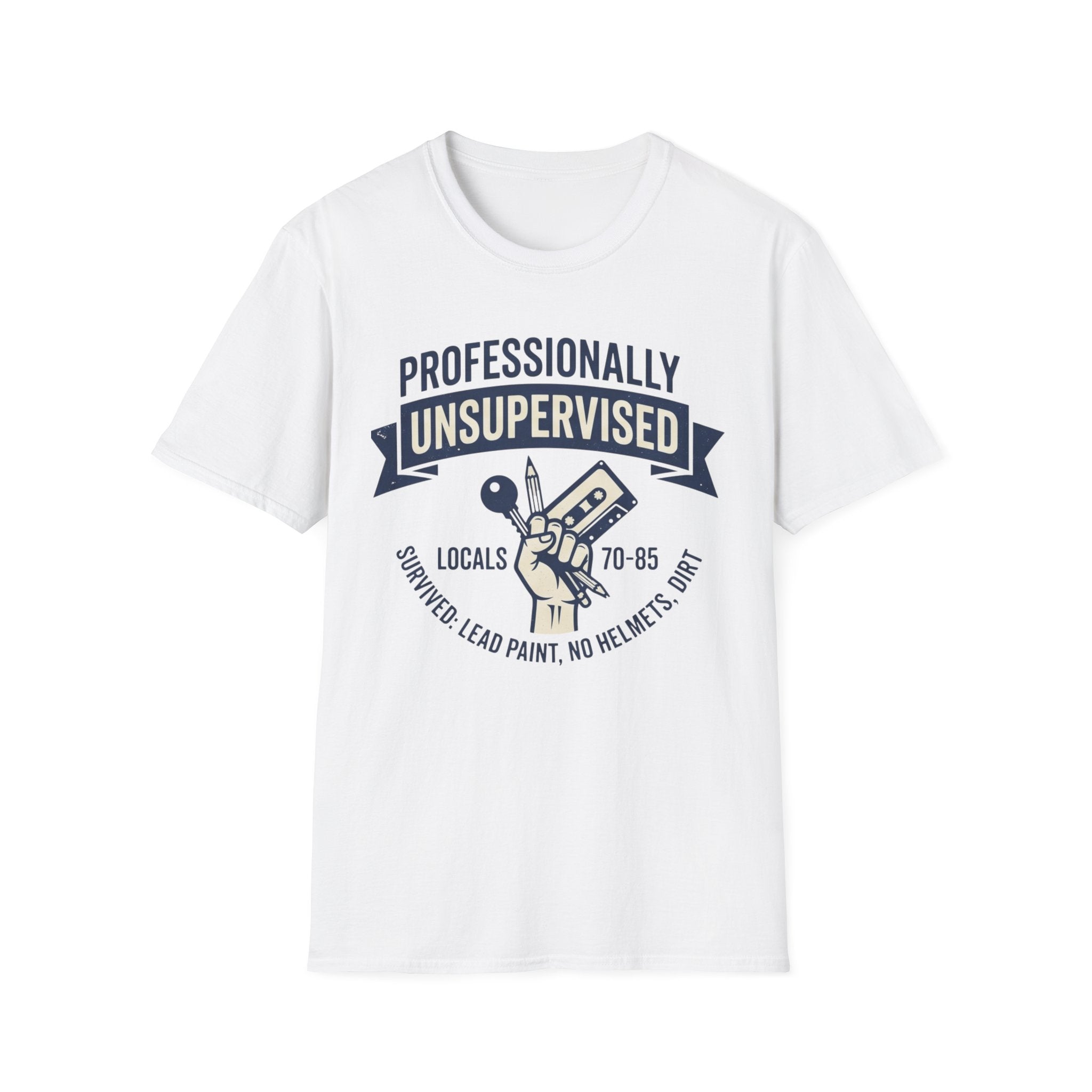 Professionally Unsupervised Local  T-Shirt