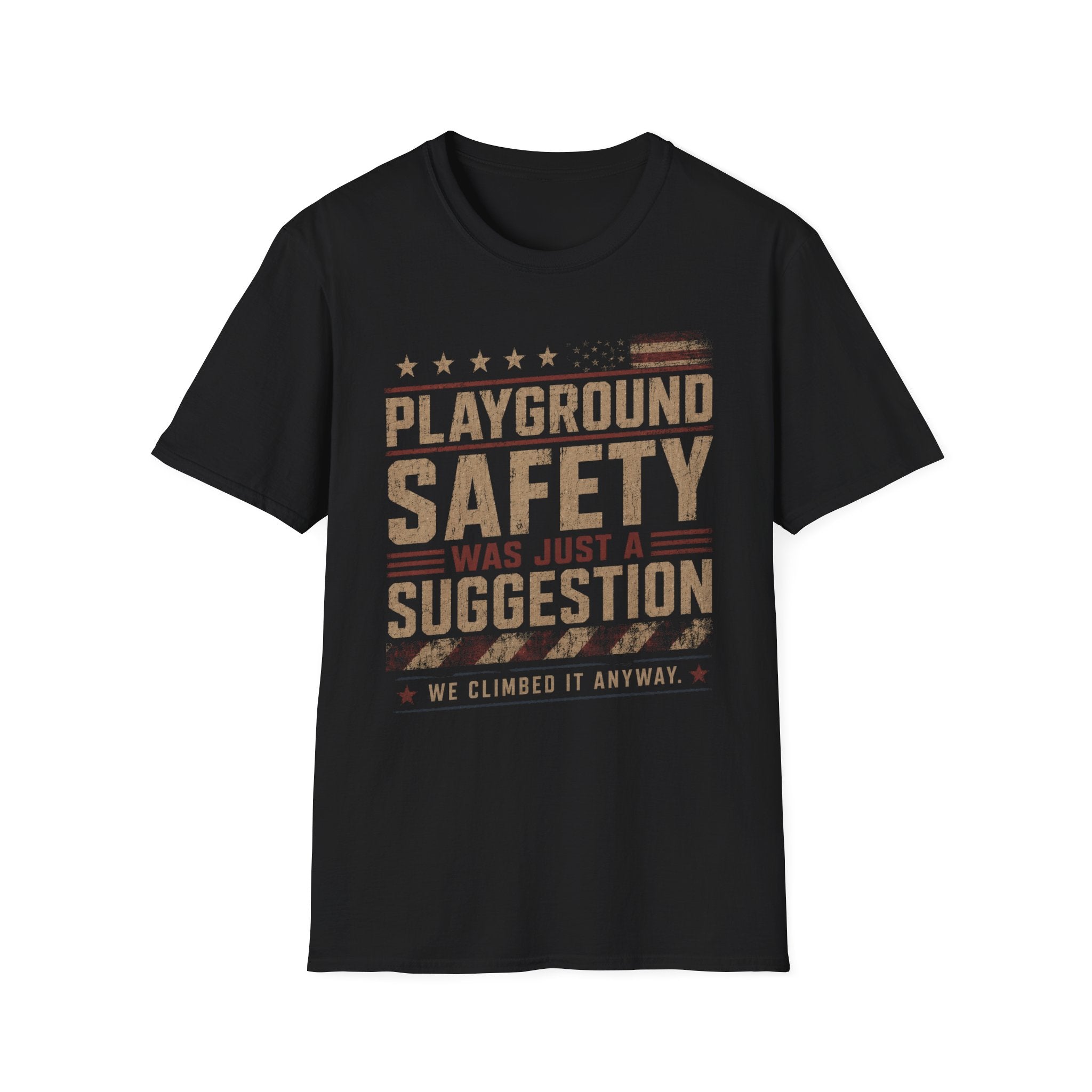 Playground Safety Was A Suggestion T-Shirt