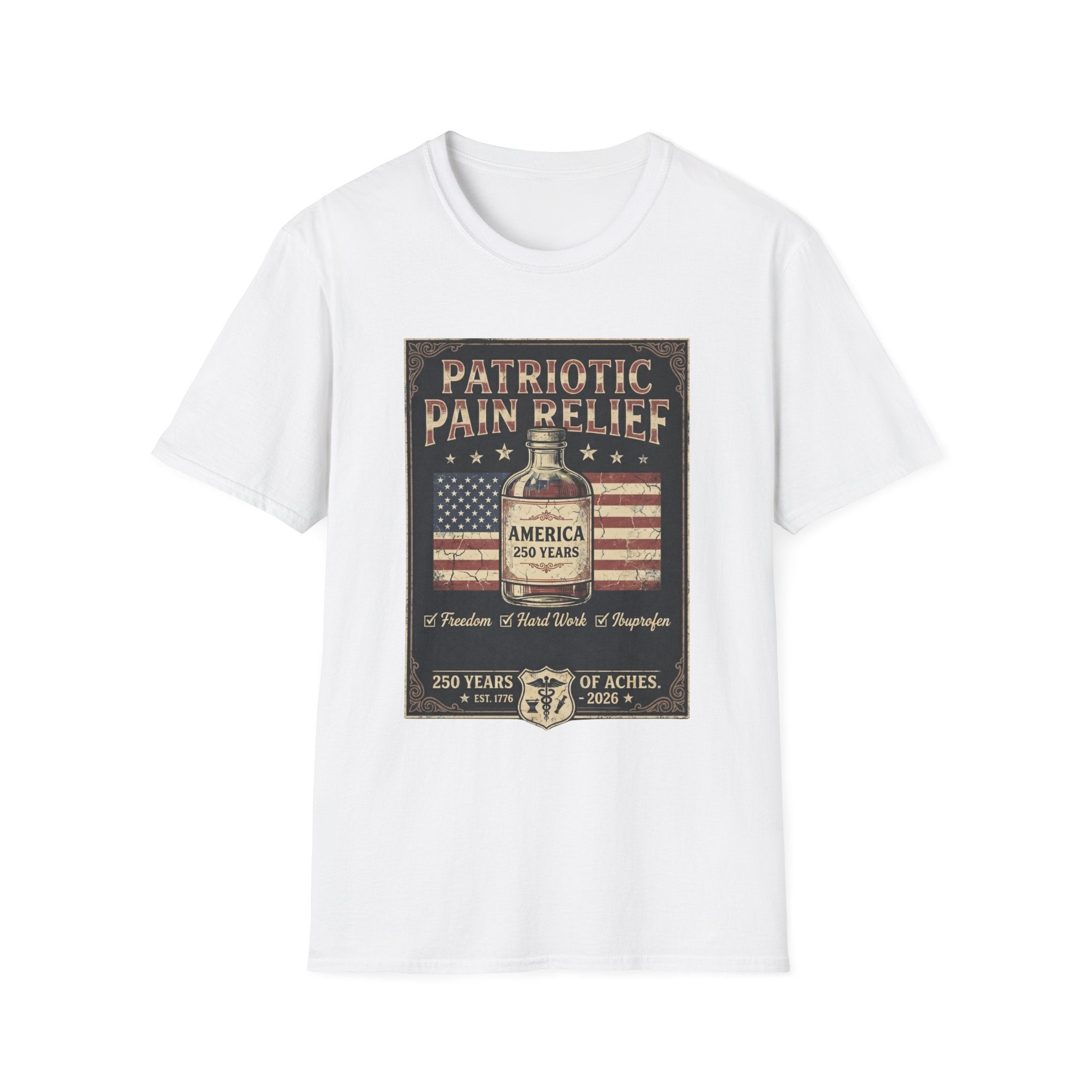 Patriotic Pain Relief  T-Shirt