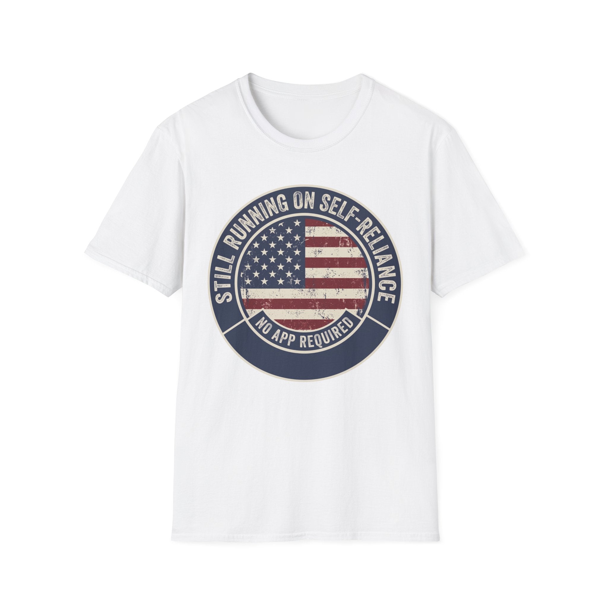 Still Running ON Self-Reliance No App Required T-Shirt