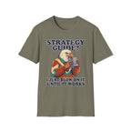 Strategy Guide?  Just Blow On It Until It Works  T-Shirt