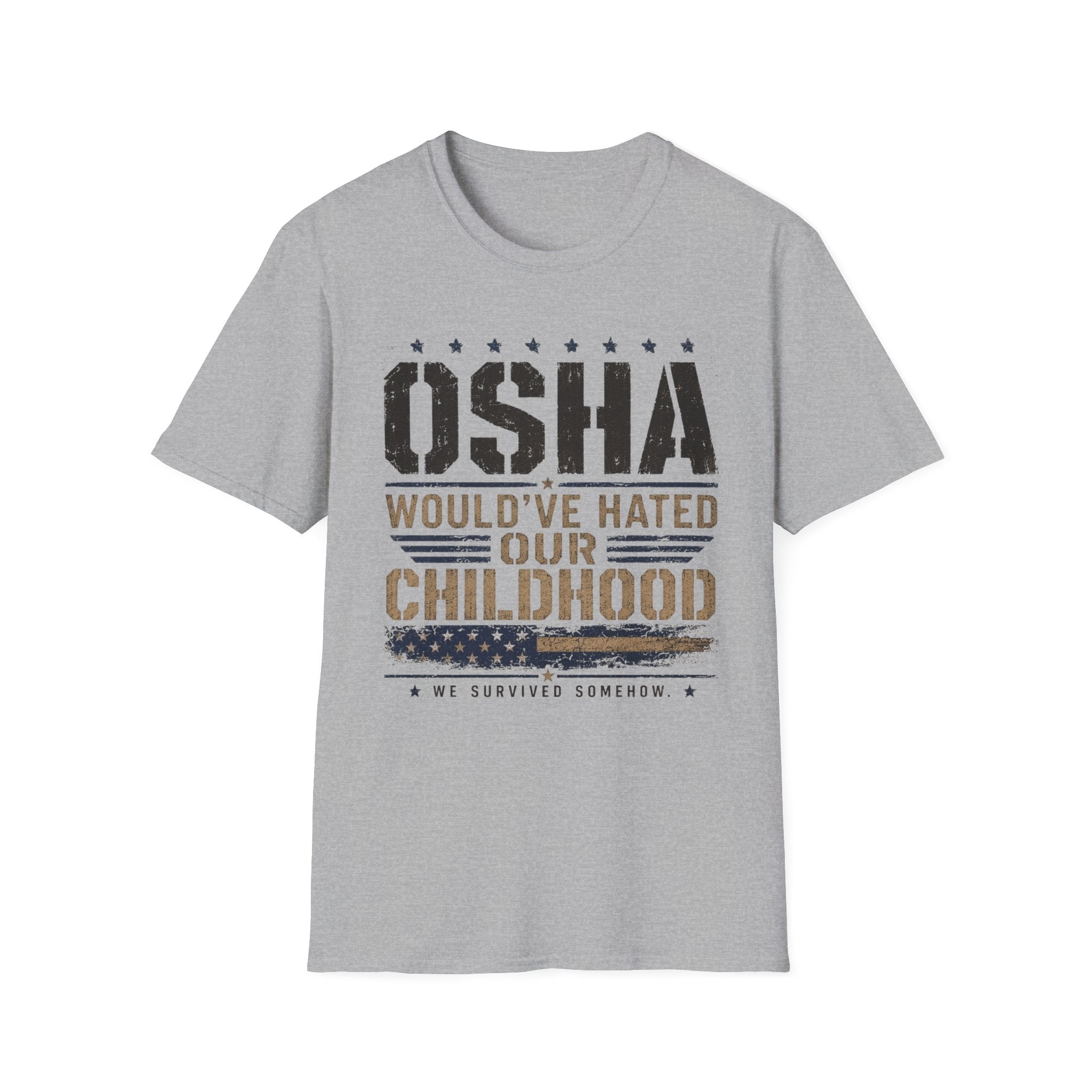 OSHA Would Have Hated Our Childhood T-Shirt