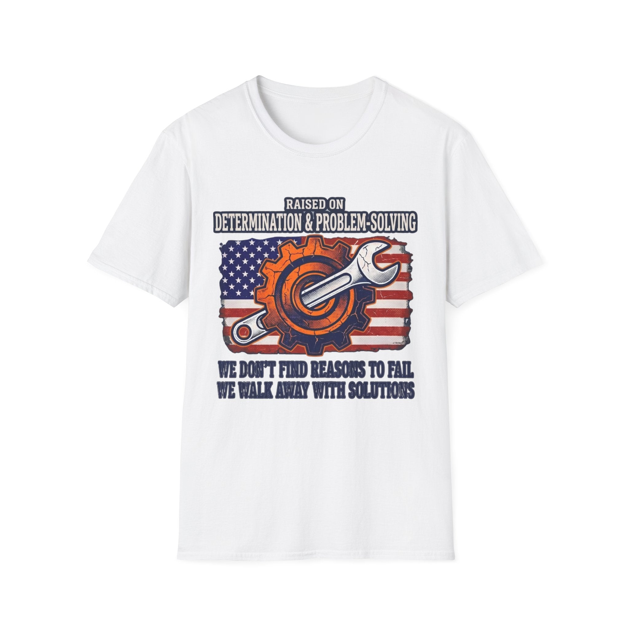 Raised On Determination and Problem Solving T-Shirt