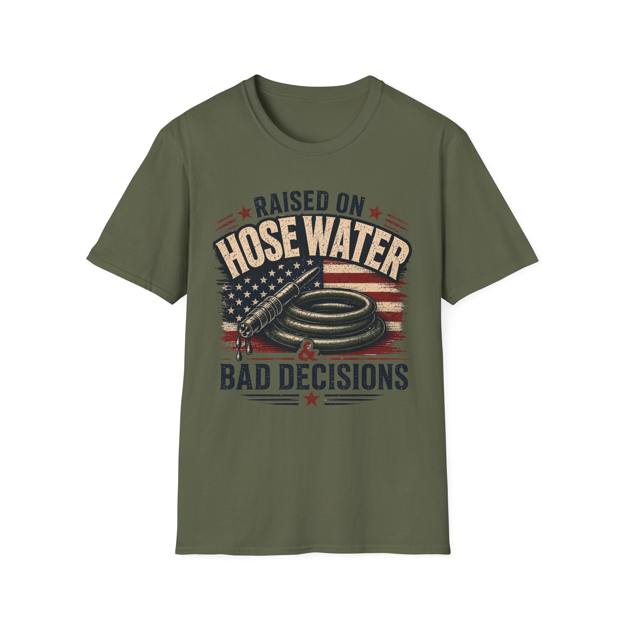 Raised On Hose Water Bad Decisions Flag T-Shirt