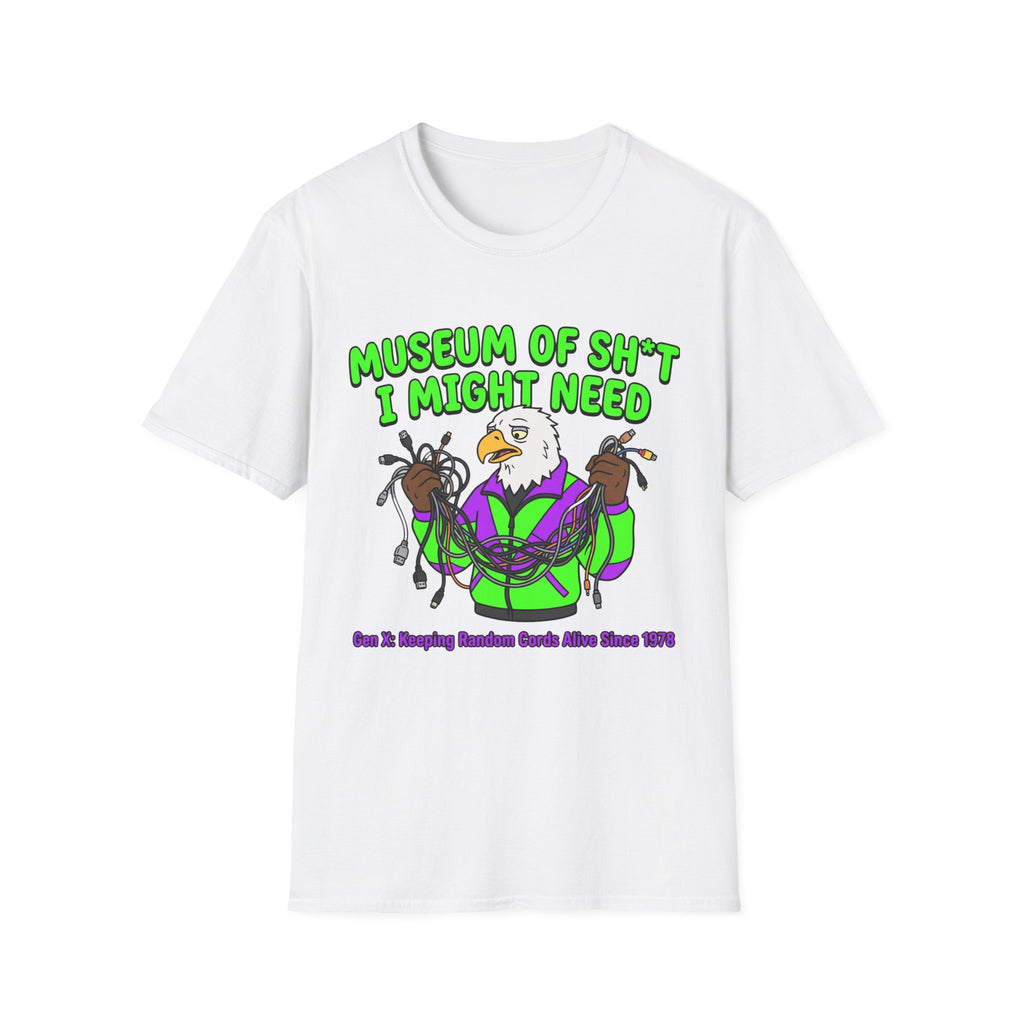 Museum Of Sh*t I Might Need T-Shirt