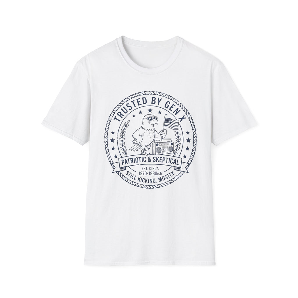 Trusted By GenX Patriotic and Skeptical T-Shirt