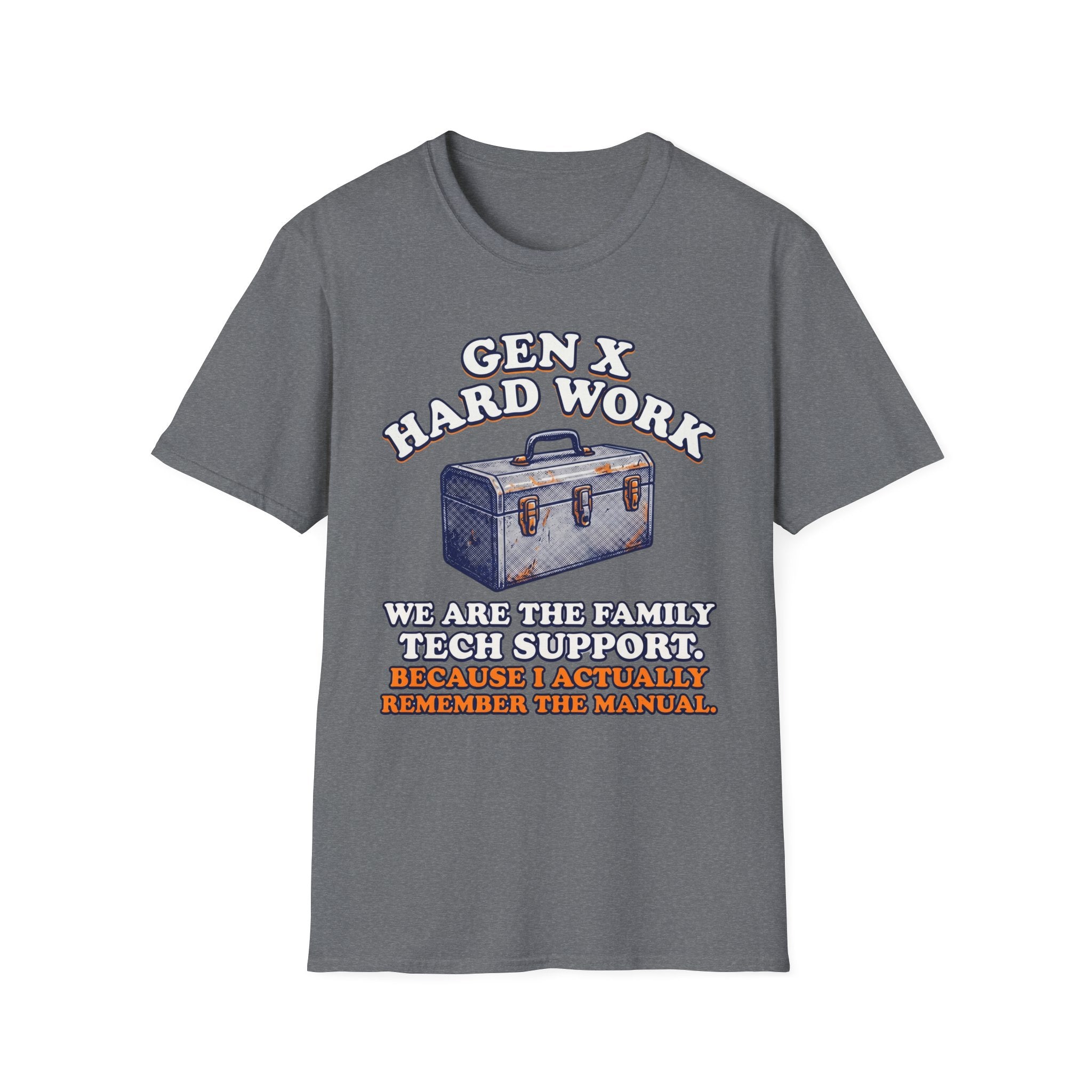 Gen X Hard Work Toolbox T-Shirt