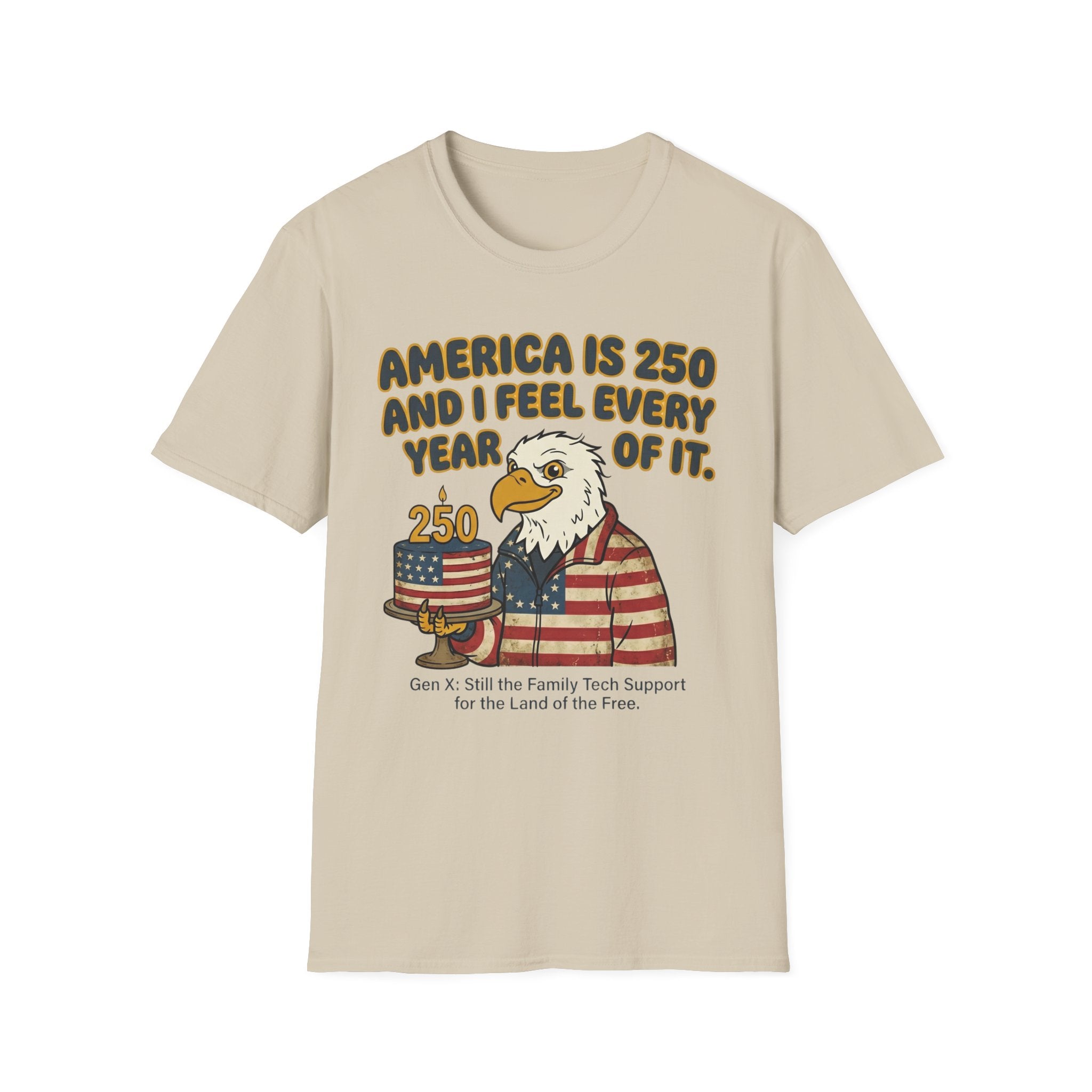 America 250 Feeling Every Year of It Eagle T-Shirt