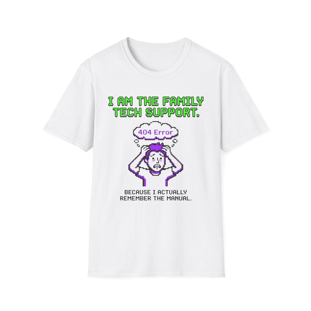 Error 404 I am the FamilyTech Support T-Shirt