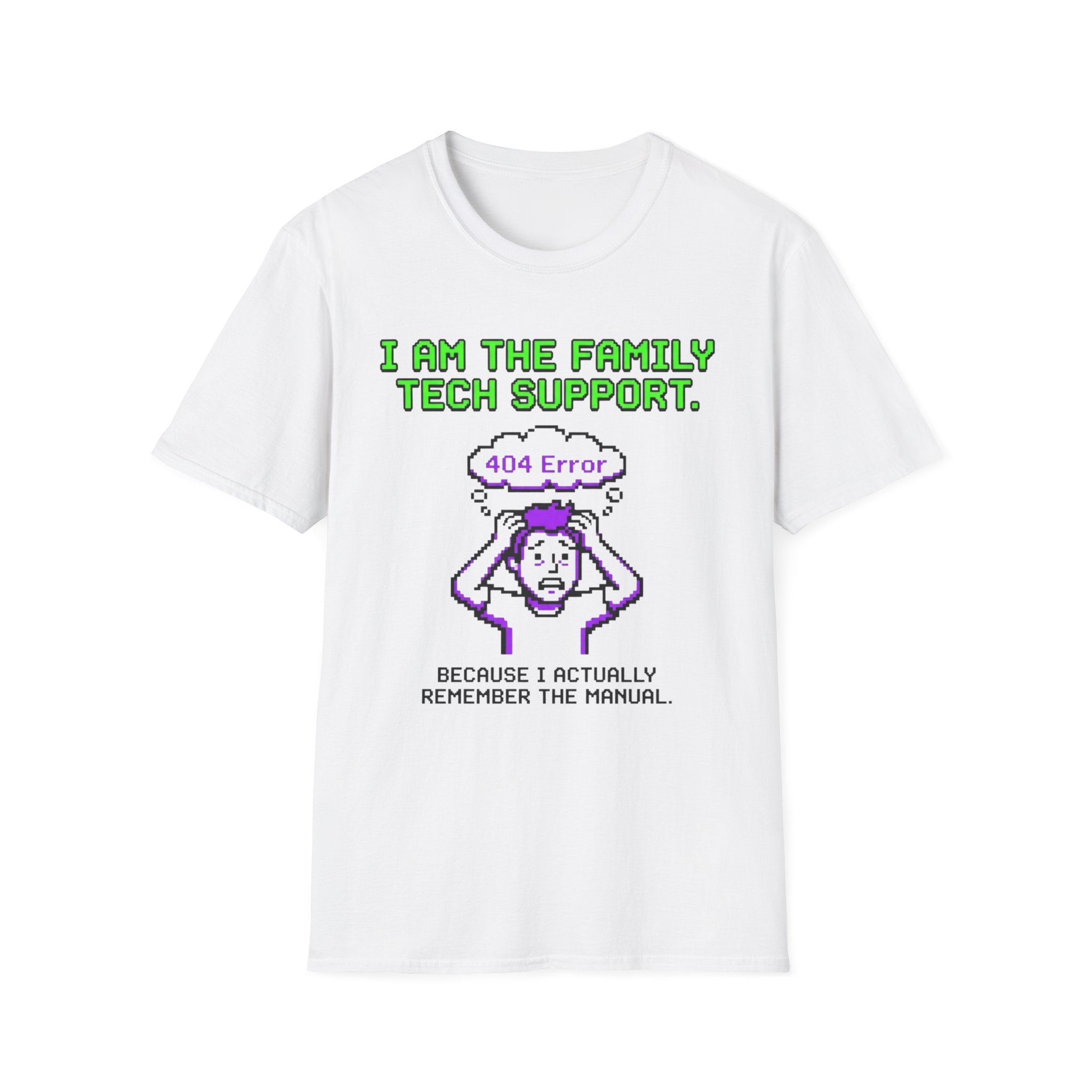Error 404 I am the FamilyTech Support T-Shirt