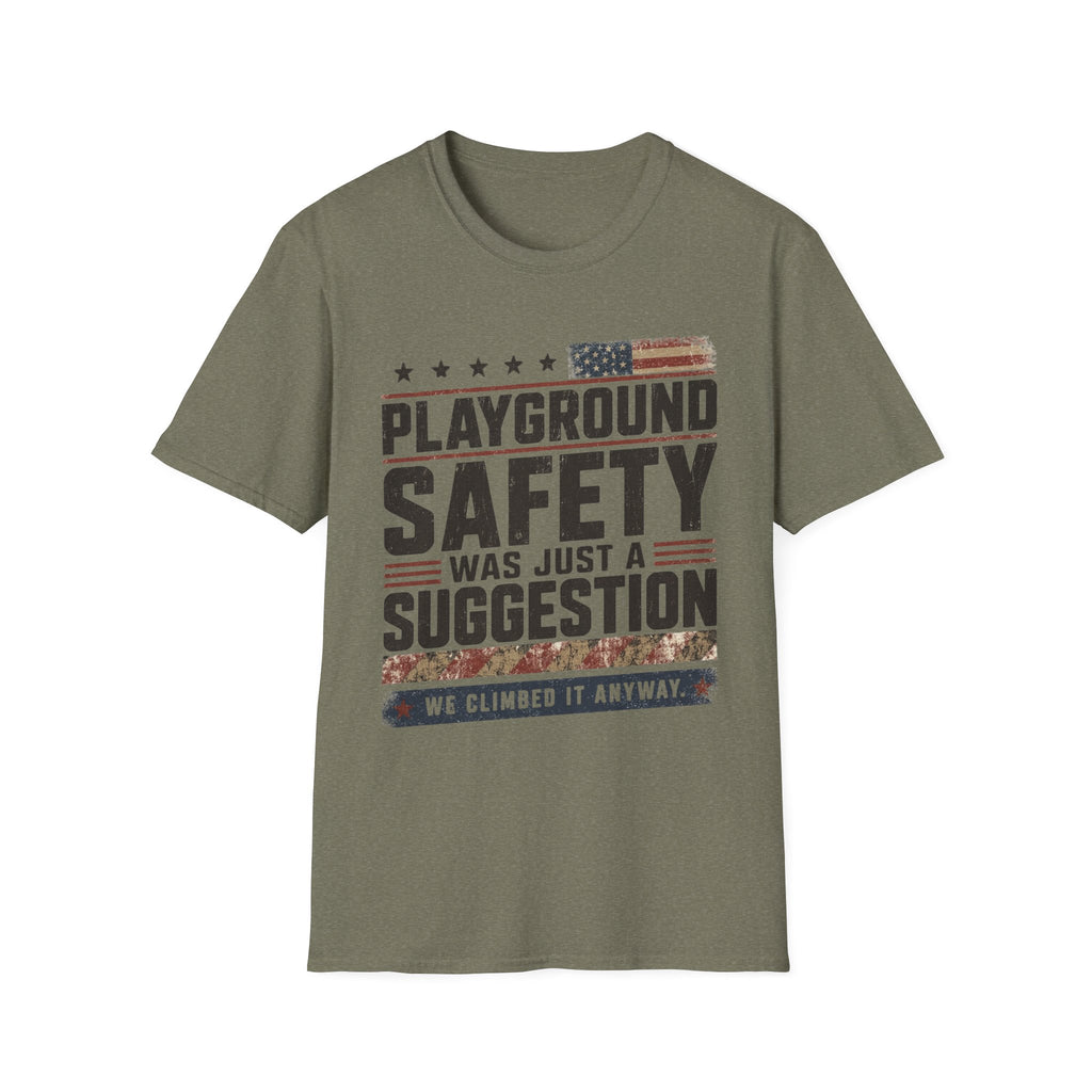 Playground Safety Was A Suggestion T-Shirt