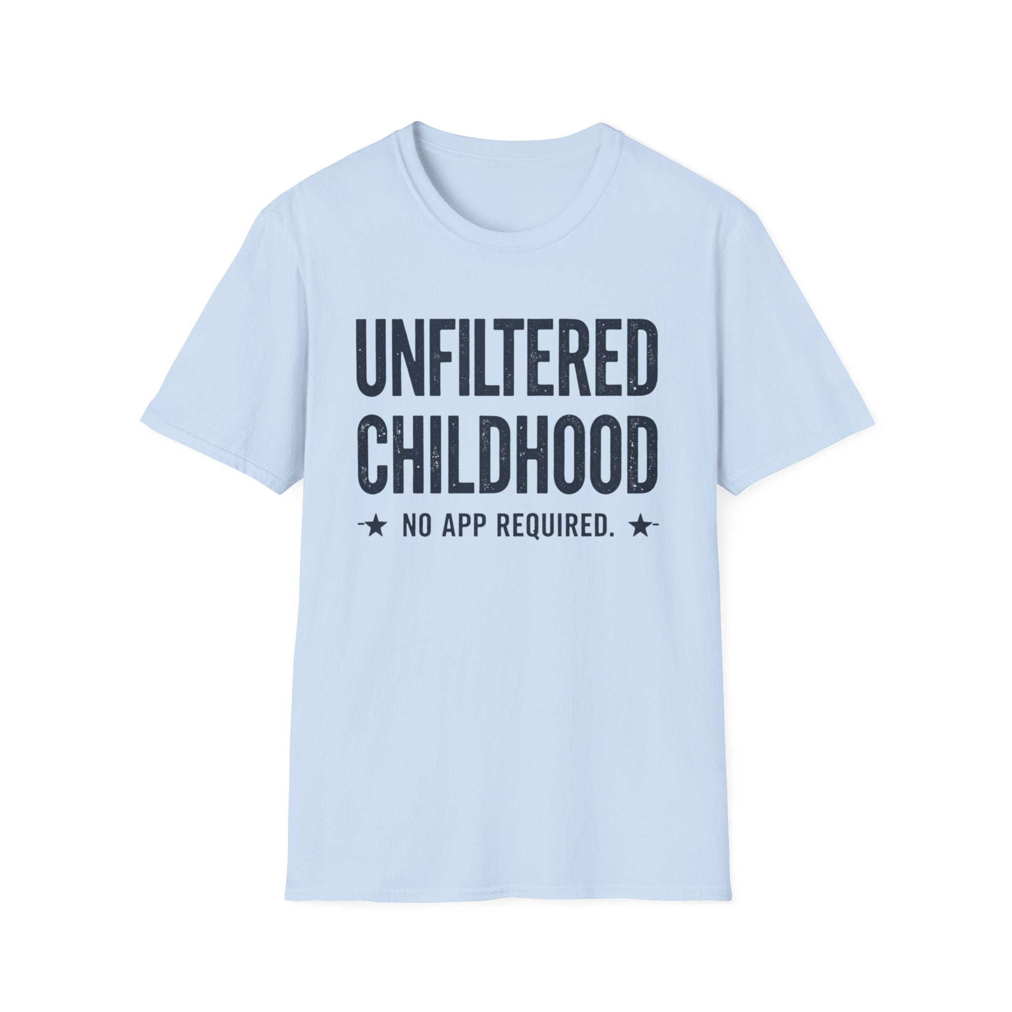 Unfiltered Childhood T-Shirt