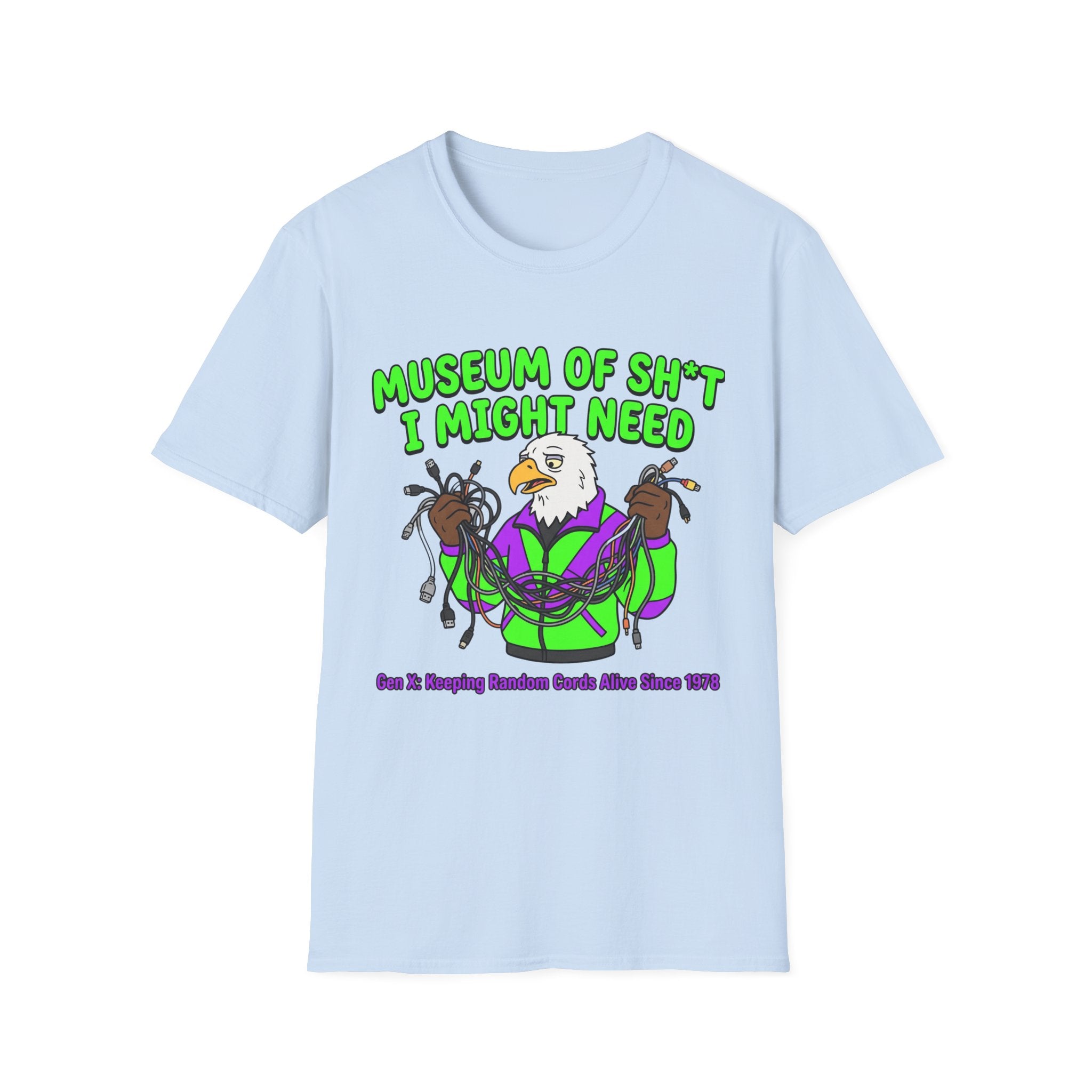 Museum Of Sh*t I Might Need T-Shirt