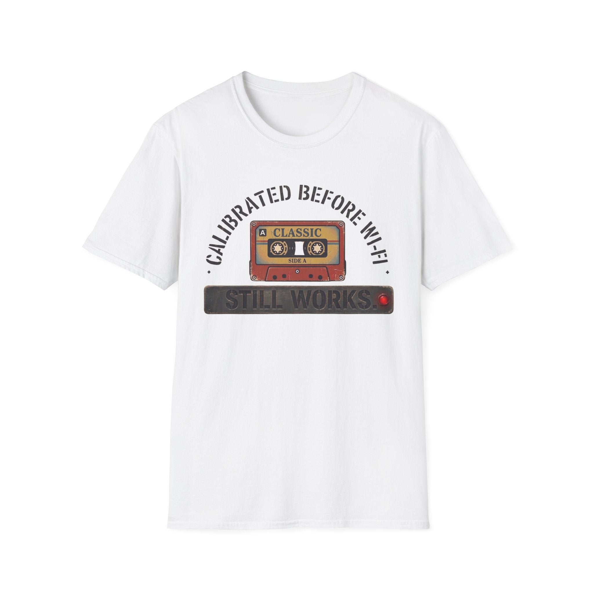 Calibrated Before WIFI  T-Shirt