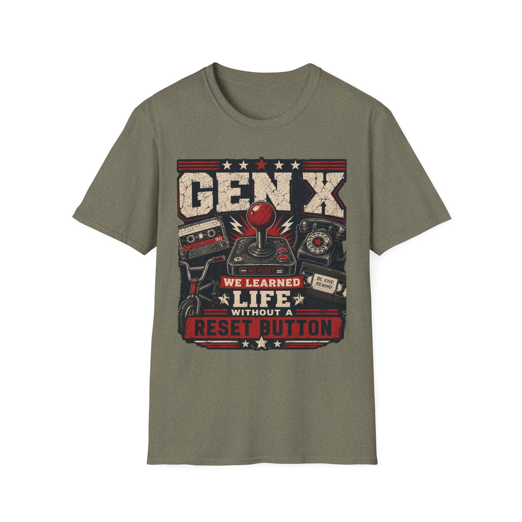 We Lived Life Without A Reset Button T-Shirt