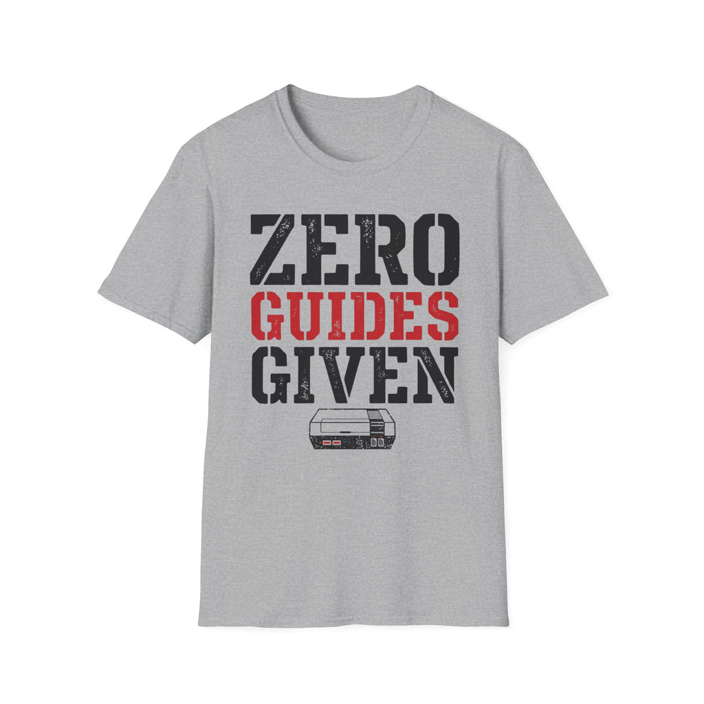 Zero Guides Given T-Shirt