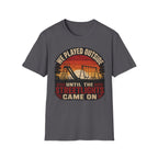 We Played Until The Streetlights Came On  T-Shirt