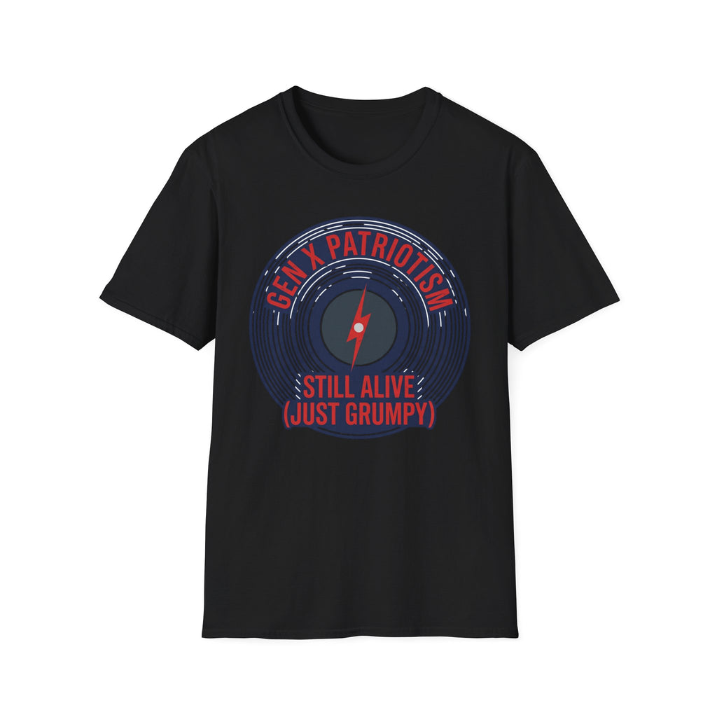 Still Alive Just Grumpy Vinyl  T-Shirt