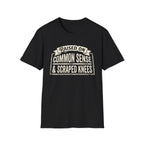 Raised On Common Sense & Scraped Knees dark T-Shirt