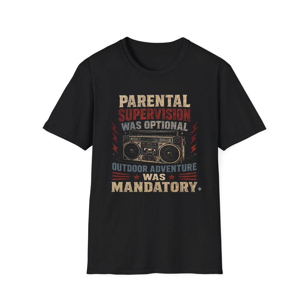 Parental Supervision Optional Outdoor Mandantory T-Shirt